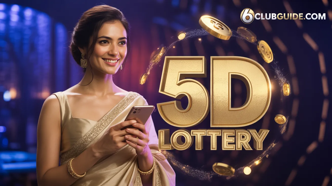 5D Lotre - Play 5D Lotre on 6 Club Gaming Platform | Download 6 Club APK